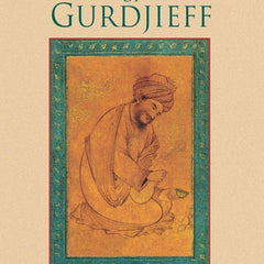 The Teachers of Gurdjieff by Rafael Lafort