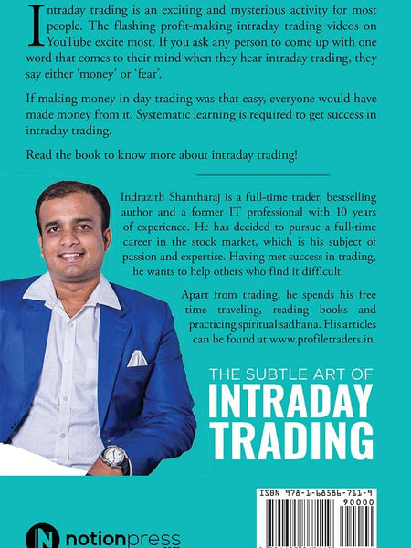 The Subtle Art of Intraday Trading” by Indrazith Shantharaj