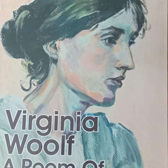 A Room of Ones Own - Unabridged English Classics - Virginia Woolf books by Virginia Woolf