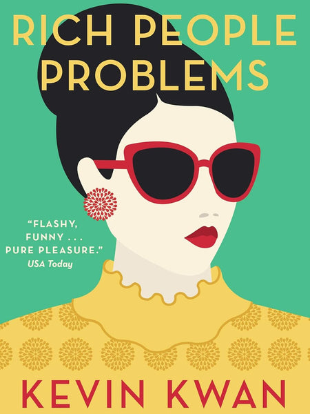 Rich People Problems: The outrageously funny summer read by Kevin Kwan