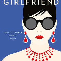 China Rich Girlfriend (Crazy Rich Asians) by Kevin Kwan
