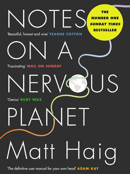 Notes on a Nervous Planet by Matt Haig