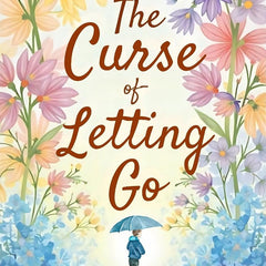 The Curse of Letting Go: A Journey Through Silent Goodbyes