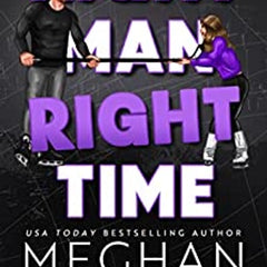 Right Man, Right Time Meghan Quinn