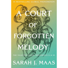 A Court of Forgotten Melody (A Court of Thorns and Roses, Book 7) by Sarah J. Maas | Young Adult Fantasy Romance