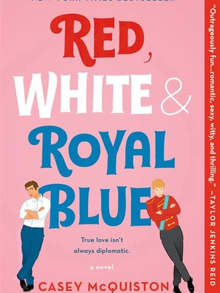 Red, White & Royal Blue Novel by Casey McQuiston