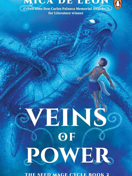 Veins of Power by Mica De Leon