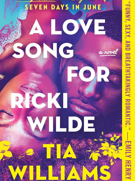 A Love Song for Ricki Wilde by Tia Williams