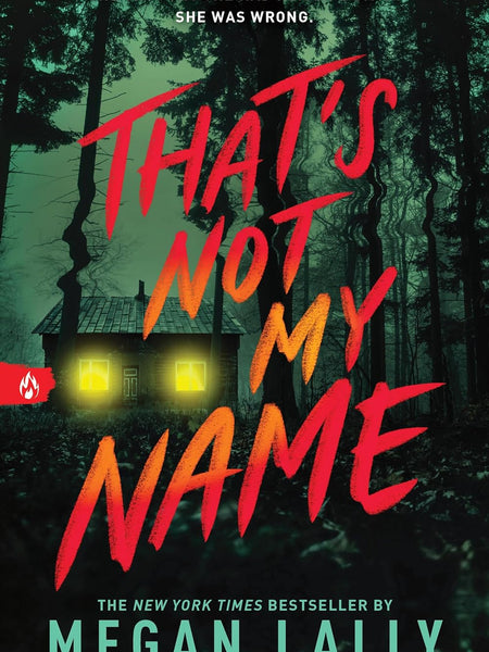 That's Not My Name by Megan Lally