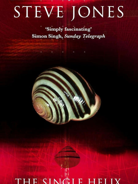 SINGLE HELIX  by Professor Steve Jones