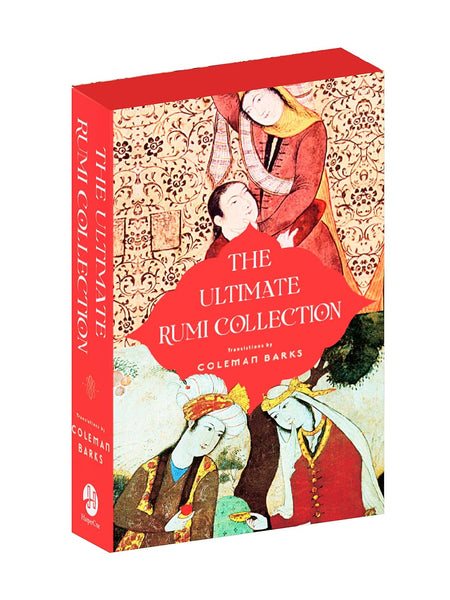 The Ultimate Rumi Collection (Boxset of 3 Books) : Essential Rumi, Rumi: Bridge to the Soul, Rumi : The Book of Love by Coleman Barks