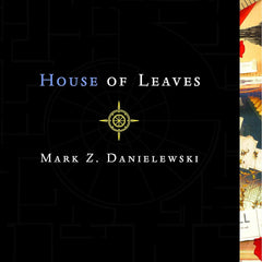 House of Leaves by Mark Z. Danielewski