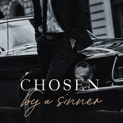 Chosen By A Sinner (The Sinners Series) by Michelle Heard
