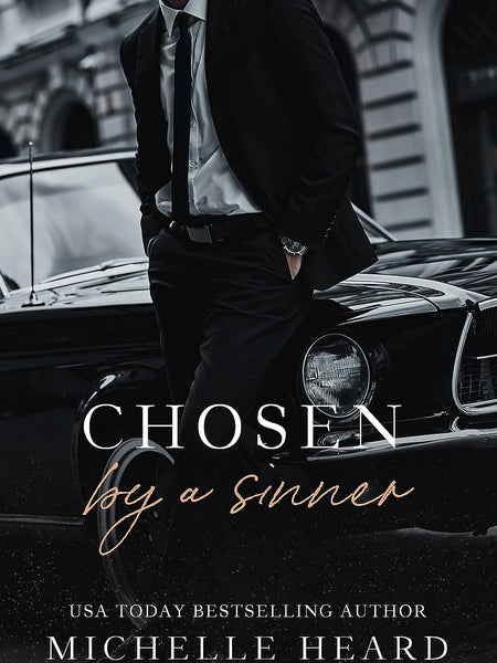 Chosen By A Sinner (The Sinners Series) by Michelle Heard