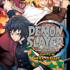 Demon Slayer: Kimetsu No Yaiba--Stories of Water And Flame  by Ryoji Hirano (Author)
