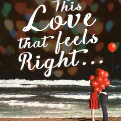This Love That Feels Right by Ravinder Singh