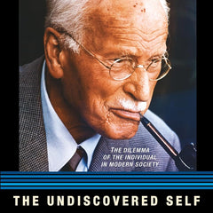 Undiscovered Self, The by C. G. Jung