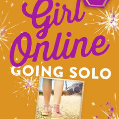 Girl Online: Going Solo (Girl Online, 3) by Zoe Sugg
