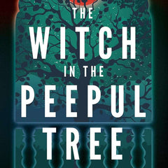 The Witch in the Peepul Tree by Arefa Tehsin