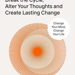 Rewire: Break the Cycle, Alter Your Thoughts and Create Lasting Change by Nicole Vignola
