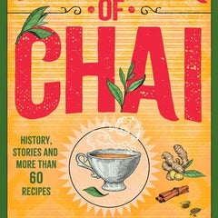 The Book of Chai: History, stories and more than 60 recipes by Mira Manek