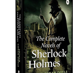 The Complete Novels of Sherlock Holmes by Arthur Conan Doyle