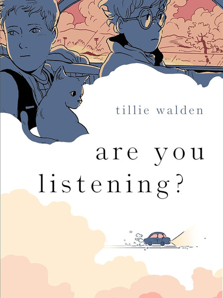 Are You Listening? by Tillie Walden