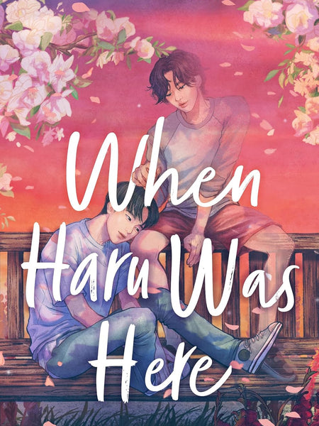 When Haru Was Here by Dustin Thao