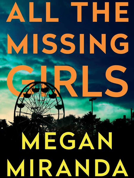 All the Missing Girls by Megan Miranda
