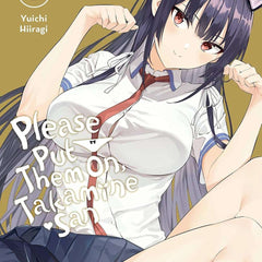 Please Put Them On, Takamine-san, Vol. 5 by Chiho Christie, Kei Coffman, et al.