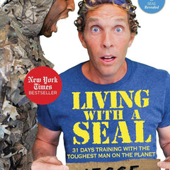Living with a Seal: 31 Days Training with the Toughest Man on the Planet  by Jesse Itzler (Author)