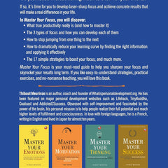Master Your Focus: A Practical Guide to Stop Chasing the Next Thing and Focus on What Matters Until It's Done by Thibaut Meurisse (Author)