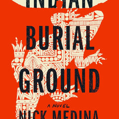 Indian Burial Ground by Nick Medina