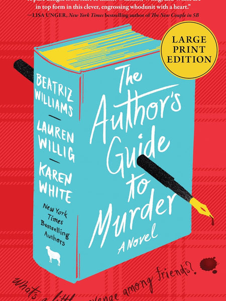 The Author's Guide to Murder by Beatriz Williams , Lauren Willig, et al