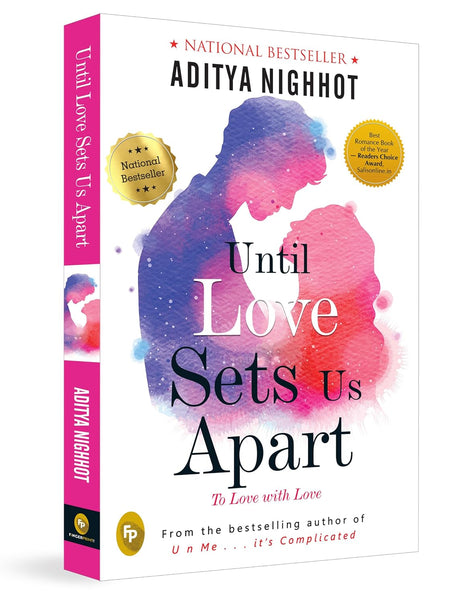 Until Love Sets Us Apart – To Love With Love | Heart-Touching Romance Novel
