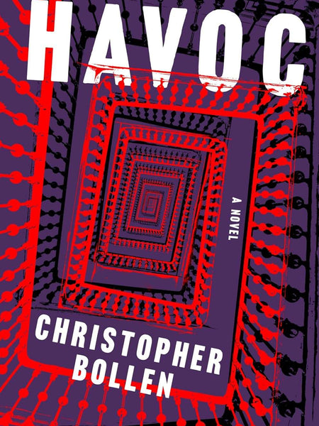 Havoc: A Novel  by Christopher Bollen