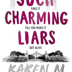 Such Charming Liars by Karen M. McManus