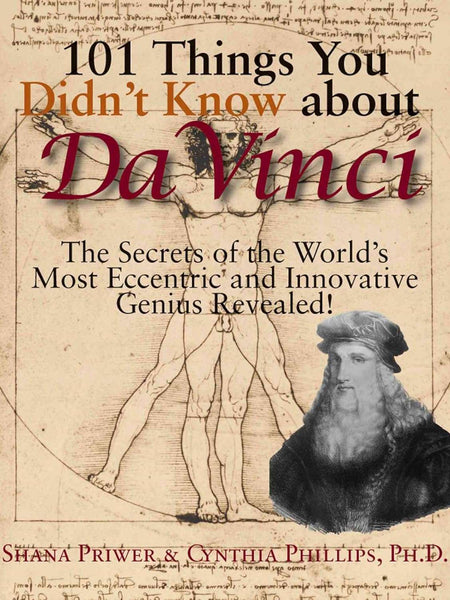101 Things You Didn't Know About Da Vinci by Shana Priwer