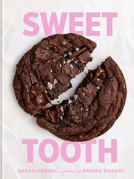 Sweet Tooth: 100 Desserts to Save Room For: a Baking Book by Sarah Fennel