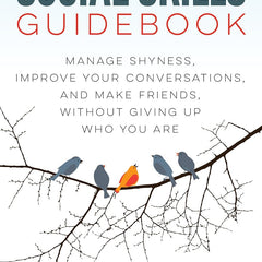 The Social Skills Guidebook by Chris MacLeod MSW