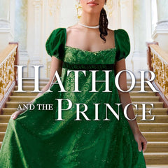 Hathor and the Prince by J.J. McAvoy