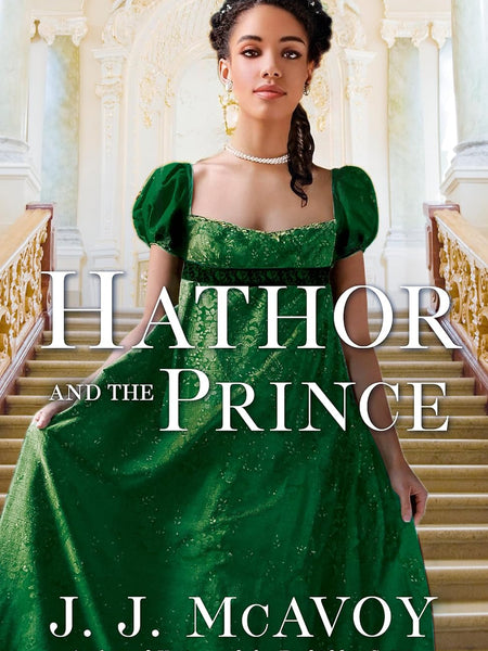 Hathor and the Prince by J.J. McAvoy