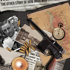 Revolutionaries: The Other Story of How India Won Its Freedom by Sanjeev Sanyal