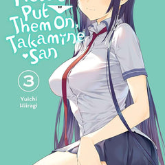 Please Put Them On, Takamine-san, Vol. 3 by Christie Kei, Phil Christie, et al.
