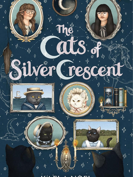 The Cats of Silver Crescent by Kaela Noel