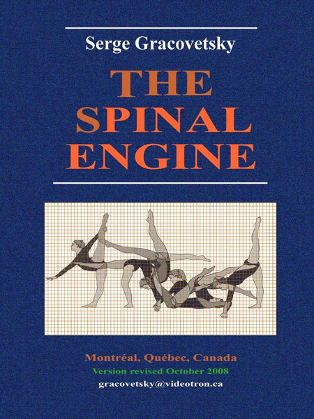 The Spinal Engine by Serge Gracovetsky