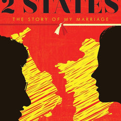 2 STATES: The Story of My Marriage by Chetan Bhagat