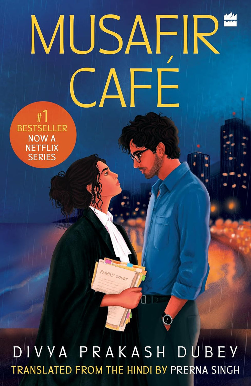 Musafir Cafe: English Edition by Divya Prakash Dubey | Now a Netflix Series | Contemporary Indian Romance & Literary Fiction