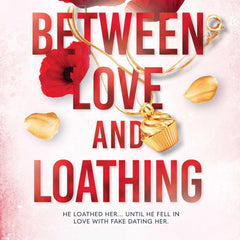 Between Love and Loathing (Volume 2) (The Hardy Billionaire Brothers Series) by Shain Rose