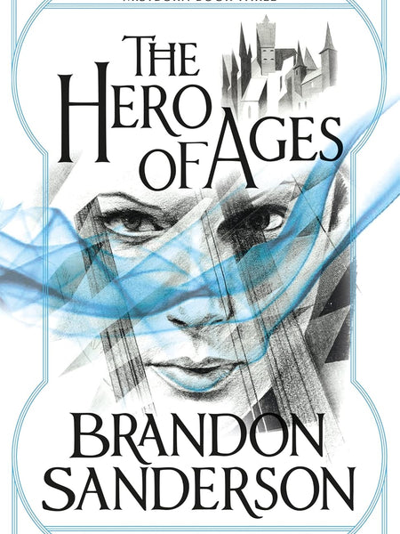 MISTBORN BOOK 3: THE HERO OF AGES by Brandon Sanderson